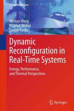 Dynamic Reconfiguration in Real-Time Systems : Energy, Performance, and Thermal Perspectives - Wang, Weixun