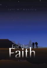 For the Faith - Manship, Jeff W.