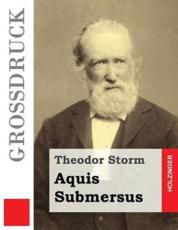 Aquis Submersus - Theodor Storm