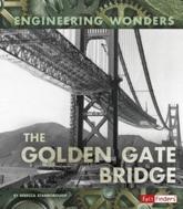 The Golden Gate Bridge - Rebecca Stanborough