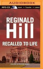 Recalled to Life - Reginald Hill (author), Brian Glover (read by)