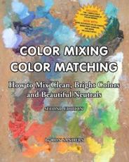 Color Mixing Color Matching - Second Edition