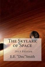 The Skylark of Space - E E 
