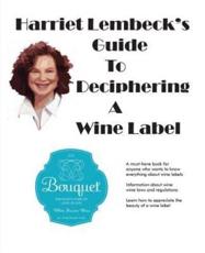 Harriet Lembeck's Guide to Deciphering a Wine Label - Harriet Lembeck