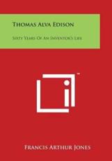 Thomas Alva Edison - Francis Arthur Jones (author)