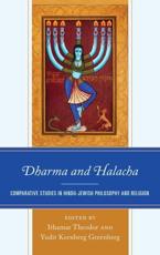 Dharma and Halacha - Ithamar Theodor (editor), Yudit Kornberg Greenberg (editor)