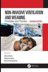 Non-Invasive Ventilation and Weaning - Mark W. Elliott, S. Nava, Bernd SchÃ¶nhofer