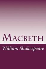 Macbeth - William Shakespeare (author)