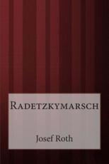 Radetzkymarsch - Josef Roth