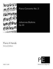 Piano Concerto No. 2 - Johannes Brahms (author), Robert Keller (editor)