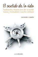 El Sentido De La Vida. - Salvador a Carrion (author)
