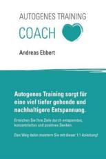 Autogenes Training - Andreas Ebbert
