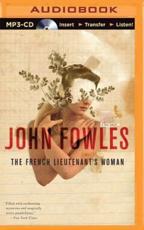 The French Lieutenant's Woman - John Fowles (author), Paul Shelley (read by)