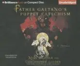 Father Gaetano's Puppet Catechism
