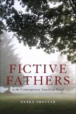Fictive Fathers in the Contemporary American Novel