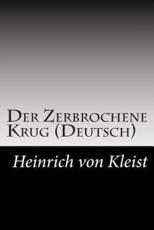 Der Zerbrochene Krug (Deutsch) - Heinrich Von Kleist (author)