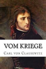 Vom Kriege - Carl Von Clausewitz