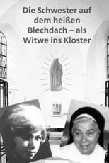 Die Schwester Auf Dem Heissen Blechdach - Elisabeth Deifel