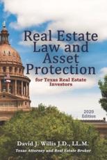 Real Estate Law & Asset Protection for Texas Real Estate Investors - 2020 Edition
