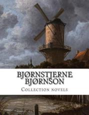 Bjornstjerne Bjornson, Collection Novels