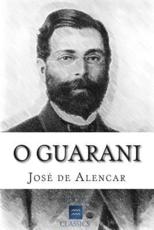 O Guarani - Jose de Alencar
