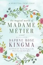 The Magical World of Madame Métier