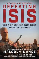 Defeating ISIS - Malcolm Nance (author), Richard Engel (foreword)