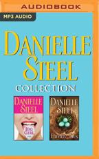 Danielle Steel Collection: Big Girl & Family Ties - Danielle Steel (author), Kathleen McInerney (read by), Susan Ericksen (read by)