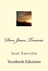Don Juan Tenorio - Jose Zorrilla (author)