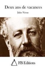 Deux Ans De Vacances - Jules Verne (author), Fb Editions (editor)