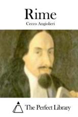 Rime - Cecco Angiolieri, The Perfect Library (editor)