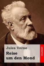 Reise Um Den Mond - Jules Verne (author), Anonymous (translator)