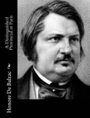 A Distinguished Provincial at Paris - Honore De Balzac (author), Ellen Marriage (translator)