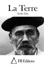 La Terre - Emile Zola (author), Fb Editions (editor)