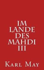 Im Lande Des Mahdi III - Karl May (author)
