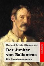 Der Junker Von Ballantrae - Robert Louis Stevenson (author), Heinrich Siemer (translator)