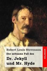 Der Seltsame Fall Des Dr. Jekyll Und Mr. Hyde - Robert Louis Stevenson (author), Grete Rambach (translator)