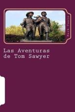 Las Aventuras De Tom Sawyer - Mark Twain (author), Martin Hernandez B (editor)