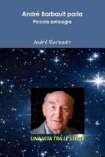 Andre Barbault Parla - Andre Barbault (author), Enzo Barilla (editor), Enzo Barilla (translator)