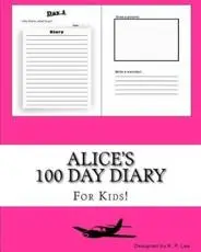 Alice's 100 Day Diary