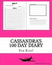 Cassandra's 100 Day Diary