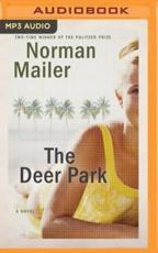 The Deer Park - Norman Mailer (author), John Buffalo Mailer (read by)