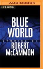 Blue World: The Complete Collection
