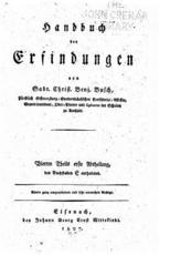 Handbuch Der Erfindungen Von Gabr. Christ. Benj. Busch - Gabr Christ Benj Busch