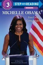 Michelle Obama: First Lady Going Higher