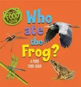 Who Ate the Frog?