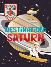 Space Station Academy: Destination: Saturn