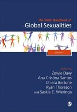The SAGE Handbook of Global Sexualities - Zowie Davy (editor), Ana Cristina Santos (editor), Chiara Bertone (editor), Ryan Richard Thoreson (editor), Saskia Wieringa (editor)