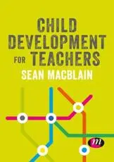 Child Development for Teachers