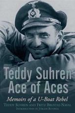Teddy Suhren - Teddy Suhren (author), Fritz Brustat-Naval (author), Frank James (translator)
